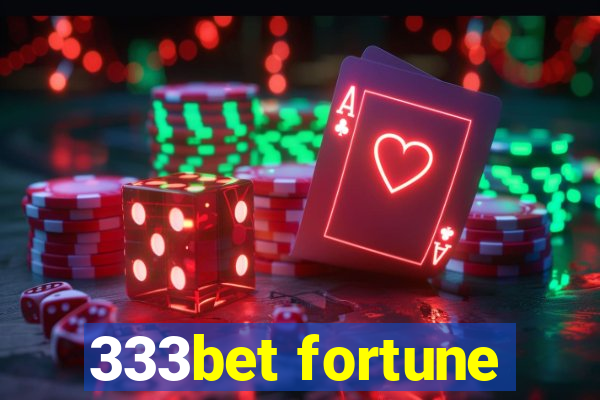 333bet fortune